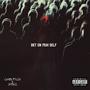 Bet on muh self (feat. Jay Bee) [Explicit]
