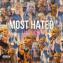 Most Hated (Explicit)