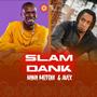 Slam Dank (feat. Nana Motobi & Avex)