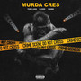 Murda Cres (Explicit)