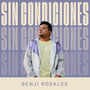 Sin Condiciones