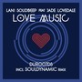 Love Music (Incl Souldynamic Remixes)