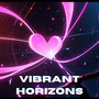 Vibrant Horizons