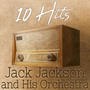 10 Hits of Jack Jackson and His Orchestra