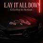Lay It All Down (feat. 1kcxxpe) [Explicit]