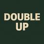 DOUBLE UP (Explicit)