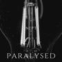 Paralysed