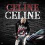 Celine celine (Explicit)