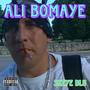 Ali Bomaye (Remix) [Explicit]