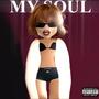 MY SOUL (Explicit)