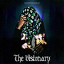 THE VISIONARY (Explicit)