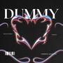 DUMMY (feat. Official Fooley) [Explicit]