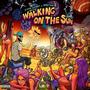 Walking On The Sun (Explicit)