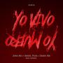 Yo Vivo Yo Muero (feat. Angel Puga & Dassu Mx) [En vivo] [Explicit]