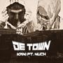 De Town (feat. NUCH) [Explicit]