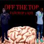 Off The Top (Explicit)