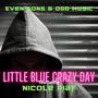 Little Blue Crazy Day