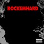 The Rockemhard Label (Explicit)