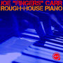 Rough-House Piano