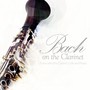 Bach on the Clarinet