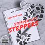 Steppin' wit Steppers (Explicit)