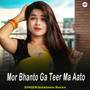 Mor Bhanto Ga Teer Ma Aato