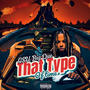 That Type of Time (Explicit)