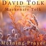 Morning Prayer (feat. Mackenzie Tolk)