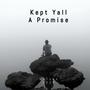 Kept Yall A Promise (Explicit)