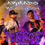 EL TERROR (EN VIVO) (feat. Revolucion) [Explicit]