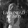 La Bondad de Dios