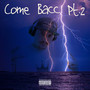 Come Bacc Pt.2 (Explicit)