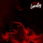 Lonely (Explicit)