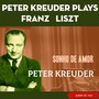 Sonho De Amor - Peter Kreuder Plays Frederic Liszt