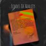 Echoes Of Reality (Explicit)