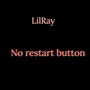 No Restart Button (Explicit)