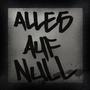 Alles auf Null