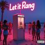 Let It Rang (Explicit)