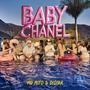 BABY CHANEL (Explicit)