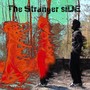 The Stranger Side