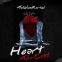 Heart Too Cold (Explicit)