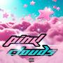 P!nk Clouds (feat. J Paper) [Explicit]