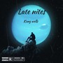 Late Nights (Explicit)