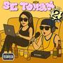 Se Toman Dos (Explicit)