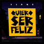 Quiero Ser Feliz