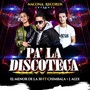 Pa' la Discoteca (Explicit)