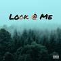 Look at me (feat. Shawn Gist) [Explicit]