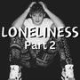 Loneliness 2 (Explicit)