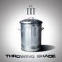 Throwing Shade (Explicit)