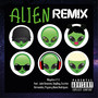 Alien (Remix) [Explicit]